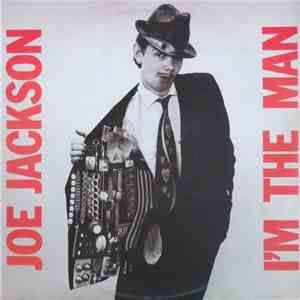 Joe Jackson - I'm The Man download flac