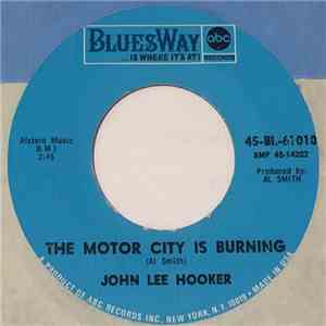 John Lee Hooker - The Motor City Is Burning / Want Ad Blues download flac