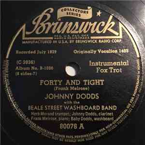 Johnny Dodds With The Beale Street Washboard Band - Forty And Tight / Piggly Wiggly download flac