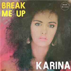 Karina  - Break Me Up download flac