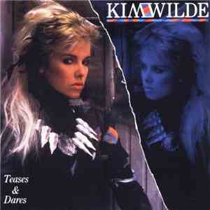 Kim Wilde - Teases & Dares download flac