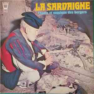 Le Chœur De neoneli - La Sardaigne - Chants Et Musique De Bergers download flac