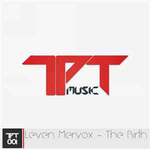 Leven Mervox - The Birth download flac