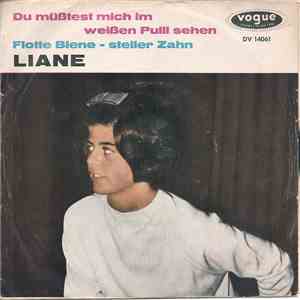 Liane - Du Müßtest Mich Im Weißen Pulli Seh´n / Flotte Biene, Steiler Zahn download flac