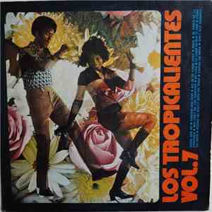 Los Tropicalientes - Volume 7 download flac