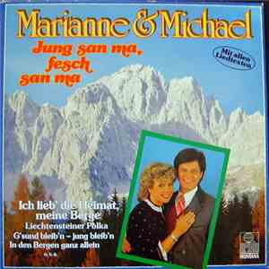 Marianne & Michael - Jung San Ma, Fesch San Ma download flac