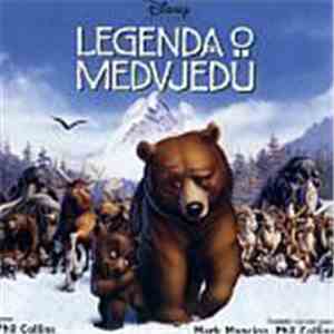Mark Mancina I Phil Collins - Legenda O Medvjedu - Originalna Filmska Glazba Na Hrvatskom download flac