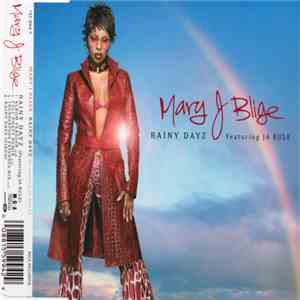 Mary J Blige Featuring Ja Rule - Rainy Dayz download flac