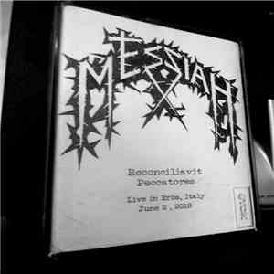 Messiah  - Reconciliavit Peccatores - Live In Italy 2018 download flac