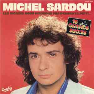 Michel Sardou - 16 Grands Succes download flac