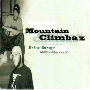 Mountain Climbaz - It's Over download flac