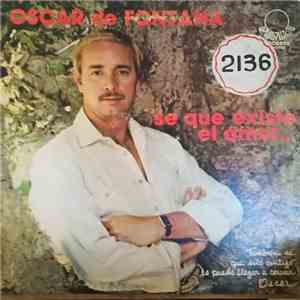 Oscar de Fontana - Se Que Existe El Amor download flac