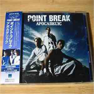 Point Break - Apocadelic download flac