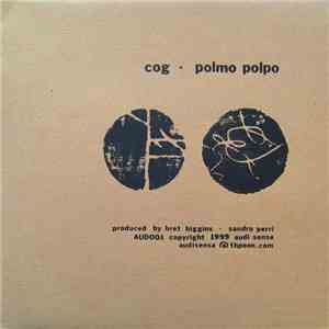 Polmo Polpo / Cog  - Polmo Polpo / Cog Split download flac