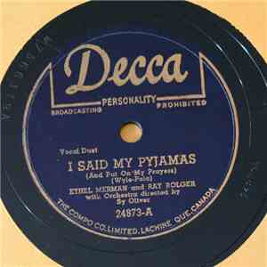 Ray Bolger And Ethel Merman - I Said My Pyjamas (And Put On My Prayers) / Dearie download flac