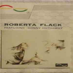 Roberta Flack, Donny Hathaway - Roberta Flack Featuring Donny Hathaway download flac