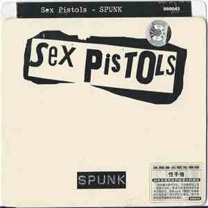 Sex Pistols - Spunk download flac