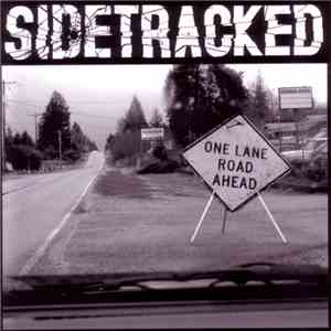 Sidetracked  - One Lane Road Ahead download flac