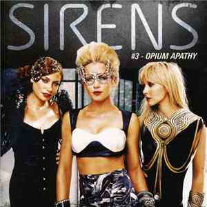 Sirens - #3 - Opium Apathy download flac