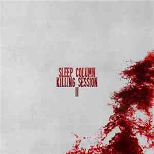 Sleep Column - Killing Session II download flac