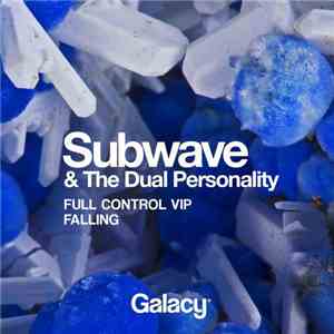 Subwave & The Dual Personality - Full Control VIP / Falling download flac