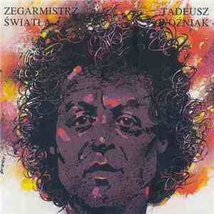 Tadeusz Woźniak - Zegarmistrz Światła download flac