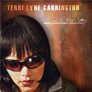 Terri Lyne Carrington - More To Say... (Real Life Story: Nextgen) download flac