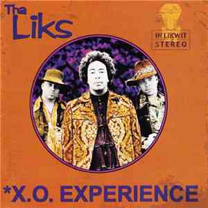Tha Liks - X.O. Experience download flac