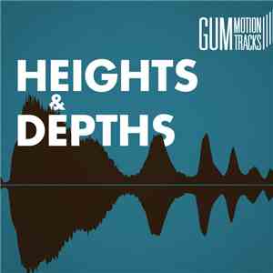 Various - Heights And Depths download flac