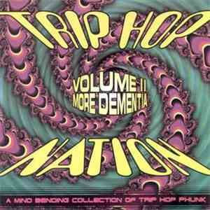 Various - Trip Hop Nation Vol. 2 - More Dementia download flac