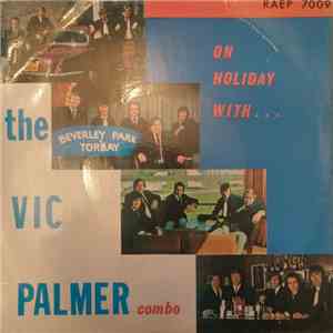 Vic Palmer Combo - On Holiday! download flac