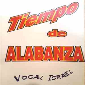 Vocal Israel - Tiempo De Alabanza download flac