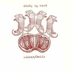 Wicked Finger - Dirty My Nest / Silver/Balls download flac