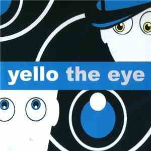 Yello - The Eye download flac