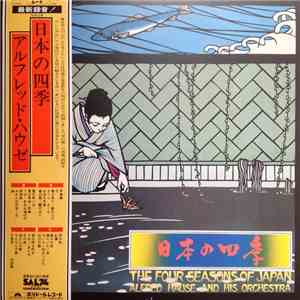 Alfred Hause & His Orchestra - 日本の四季 = The Four Seasons Of Japan download flac