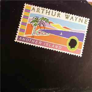 Arthur Wayne - Another Island download flac