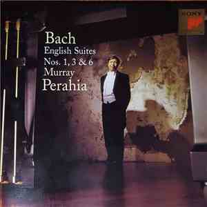 Bach - Murray Perahia - English Suites Nos. 1, 3 & 6 download flac