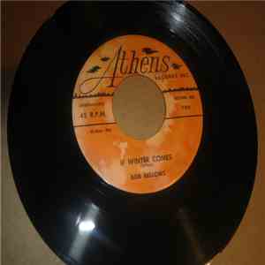 Bob Bellows - If Winter Comes / Arrivederci Roma download flac