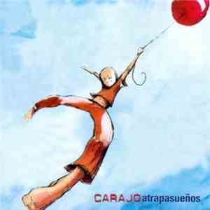 Carajo - Atrapasueños download flac