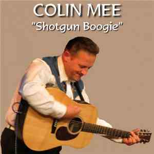 Colin Mee - Shotgun Boogie download flac