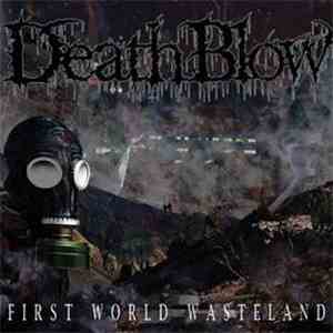 DeathBlow  - First World Wasteland download flac