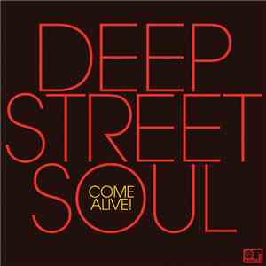 Deep Street Soul - Come Alive! download flac