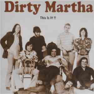 Dirty Martha - This Is It!! download flac
