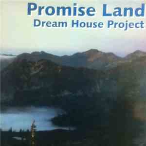 Dream House Project - Promise Land download flac