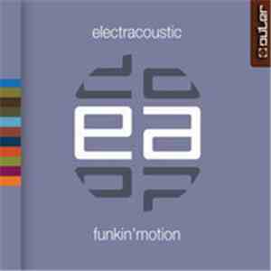 Electracoustic - Funkin' Motion download flac