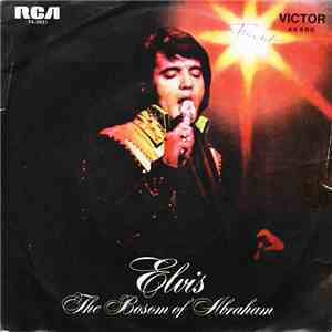 Elvis - The Bosom Of Abraham / He Touched Me download flac