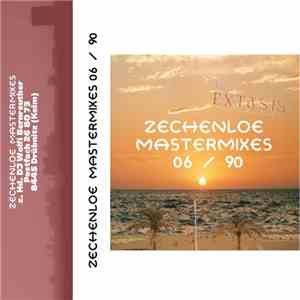 Extasis  - Zechenloe Mastermixes 06 / 90 download flac