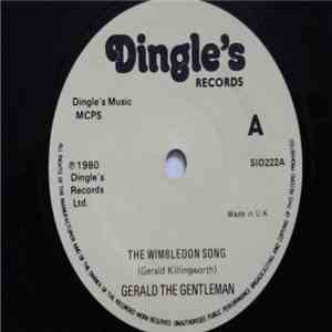 Gerald The Gentleman - Gerald's Next Door Neighbour - The Wimbledon Song FLAC album
