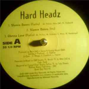Hard Headz  - Slammin' Bonez/ Ghetto Love/ Hood Iz My Homie download flac