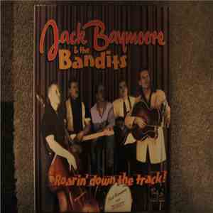 Jack Baymoore And The Bandits - Roarin' Down The Track ! FLAC album